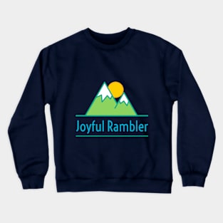 Joyful Rambler Crewneck Sweatshirt